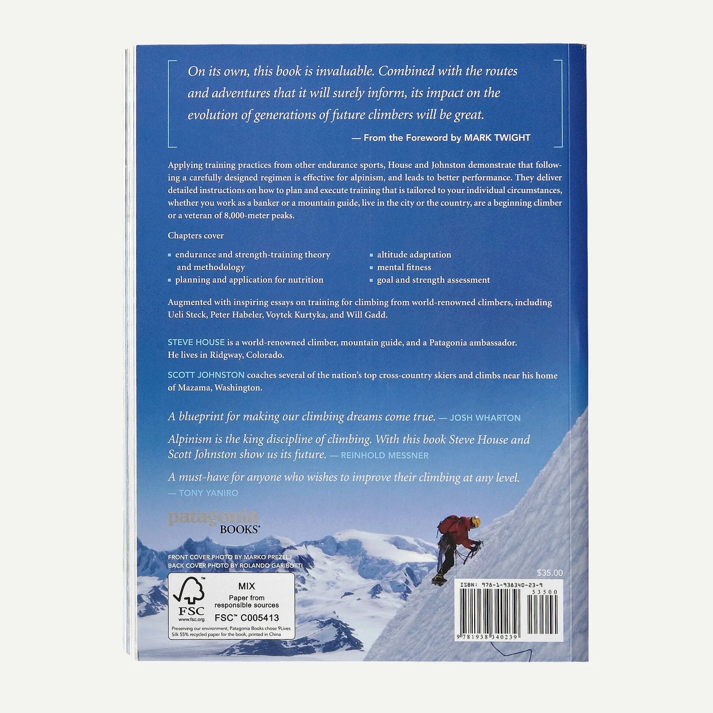 Training for the New Alpinism: A Manual for the Climber as Athlete by Steve House and Scott Johnston (Patagonia published paperback book) - US 2652